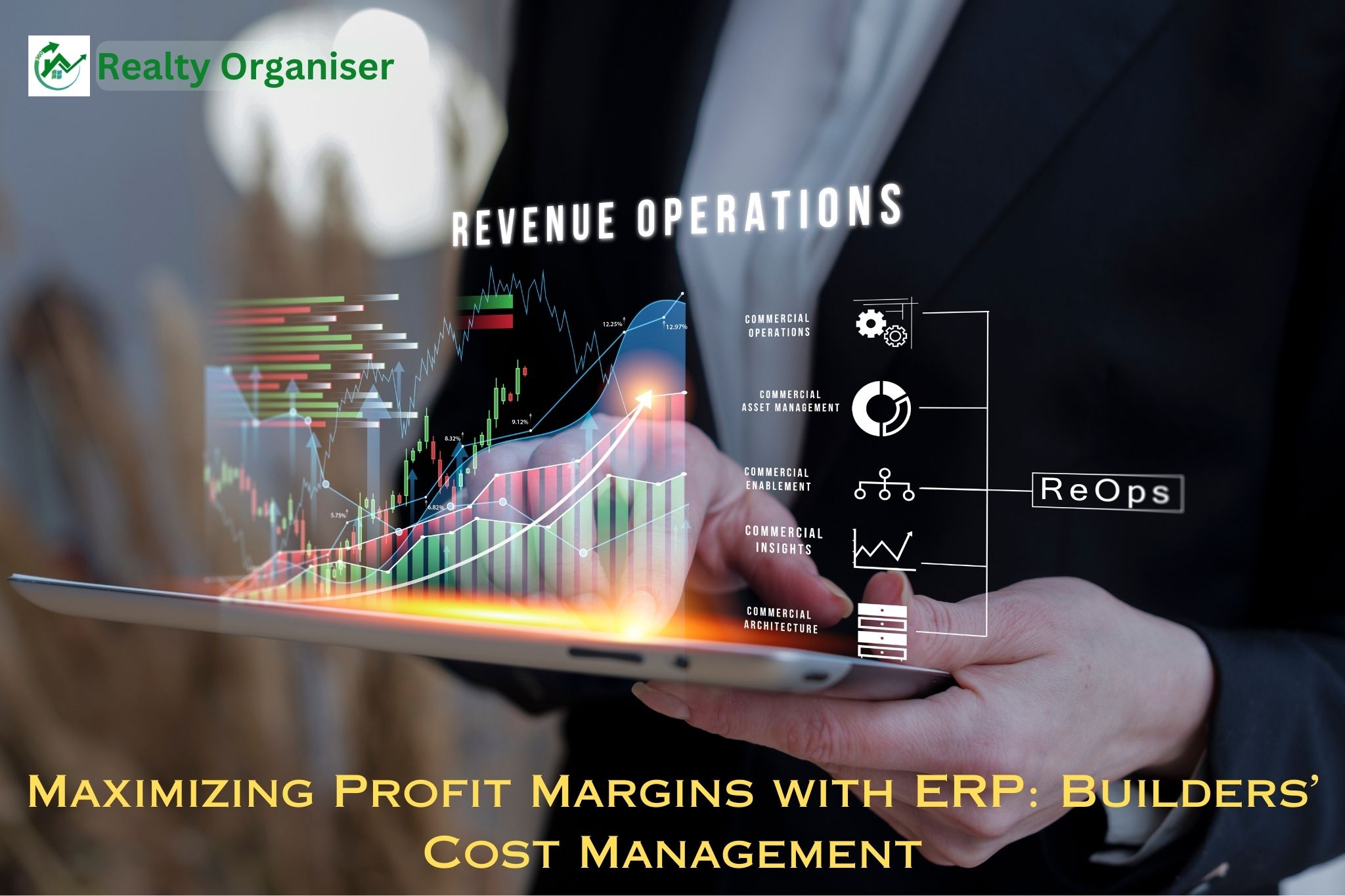 ERP, Builders/Developers cost management, Maximizing profit margins